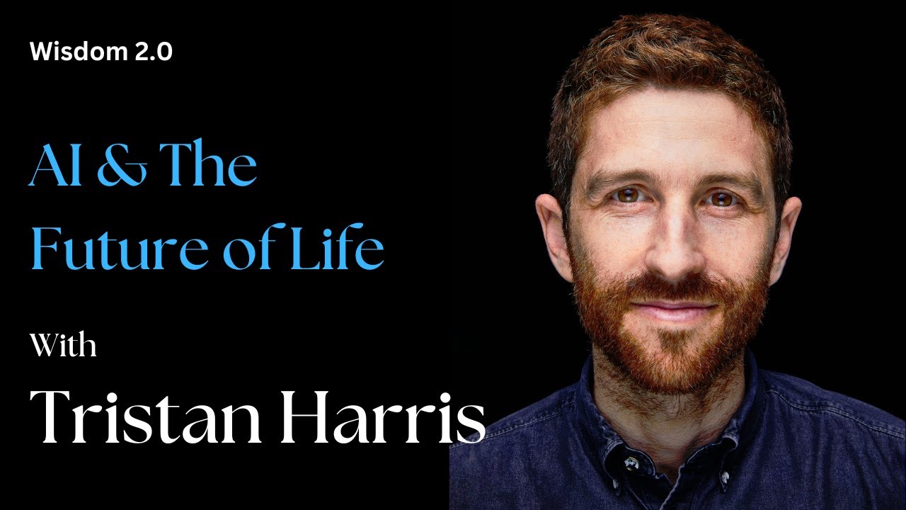 "AI and The Future of Life" by Tristan Harris @ The Wisdom & AI Summit