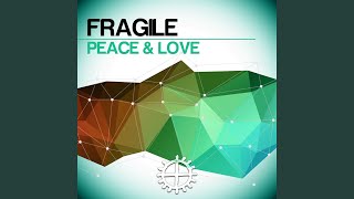 Peace & Love (Fratty One Mix)