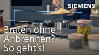 Nie mehr Anbrennen! So smart ist das Siemens Kochfeld mit Bratsensor Pro | Siemens Home