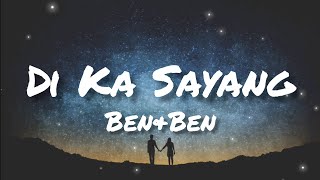 Ben&Ben - Di Ka Sayang (Lyrics)
