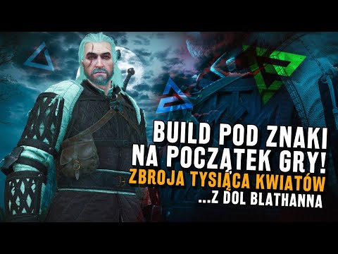 Skuteczny BUILD POD ZNAKI od samego początku Wiedźmina 3!