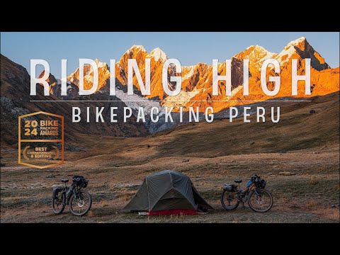 Incredible Bikepacking Adventure Through Peru!