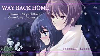 Download lagu Way Back Home | Night Core | Cover By Boramiyu💟 mp3