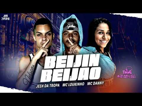 MC LOUKINHO, JEEH DO RECIFE, MC DANNY - BEIJIN BEIJÃO (FLAVINHO PANCADÃO)