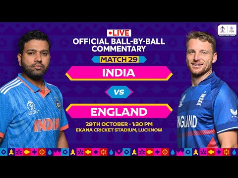 India vs England | Hindi Ball-by-Ball Commentary | 29th Match | World Cup 2023 | #INDvsENG