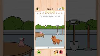 Brain Test 5 Level 7: Dig a hole to plant a tree Walkthrough