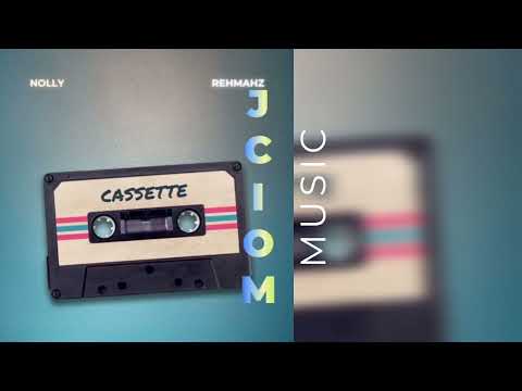 Nolly x Rehmahz - Cassette