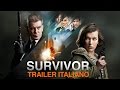 SURVIVOR - Trailer italiano [HD] 