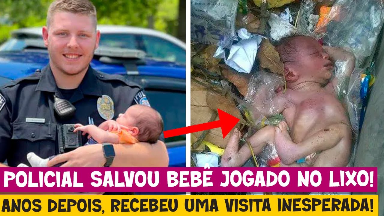 Policial ENCONTROU um bebê chorando em uma lata de lixo e o salvou. Anos depois, teve uma surpresa.