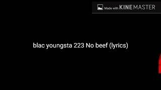 Blac youngsta 223 No beef (lyrics)