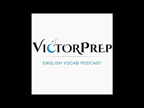 GRE Vocab 19: Bolster your vocabulary