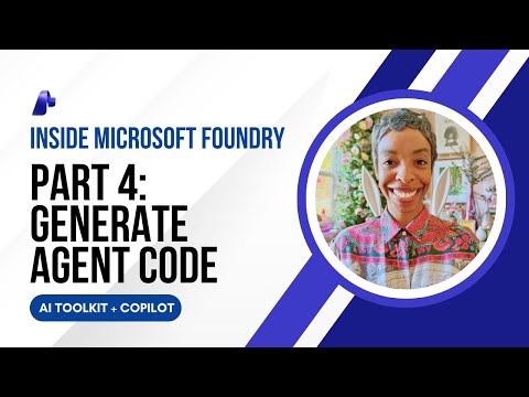 AI Toolkit + Copilot - Pt. 4:  Generate Agent Code