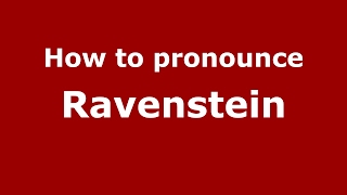 How to pronounce Ravenstein