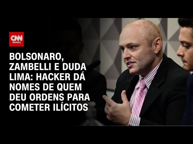 Bolsonaro, Zambelli e Duda Lima: hacker dá nomes de quem deu ordens para cometer ilícitos | LIVE CNN