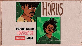 Horus Probandoshit