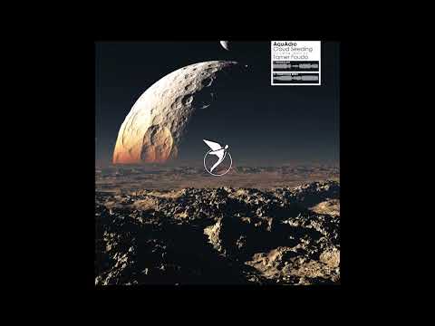 AquAdro - Cloud Seeding (Original Mix) [Astral Records]