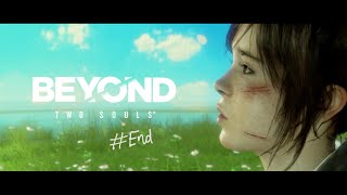 【BEYOND: Two Souls】彼女をなんとかしあわせにしたい　#26（了）
