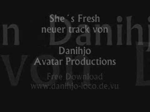 Danihjo Loco - She´s Fresh Remix (www.Mo-familia.com)