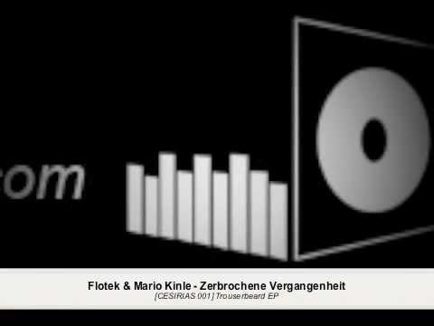 [Cesirias001] Flotek & Mario Kinle - Zerbrochene Vergangenheit