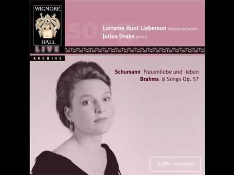 Lorraine Hunt & Julius Drake - Schumann : Frauenliebe und -leben Op. 42