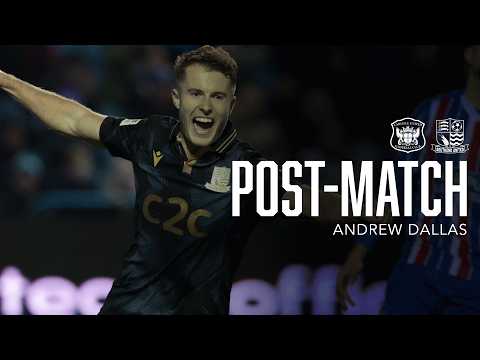 Press: Andrew Dallas Speaks Post-Carlisle United Draw
