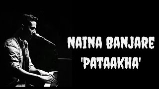Naina Banjare (Full Lyrics video song)  Pataakha | Arijit Singh |