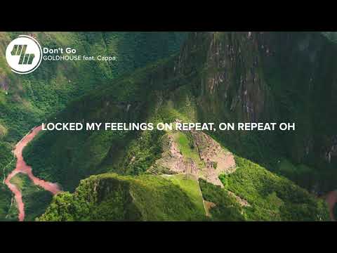 Dont Go - GOLDHOUSE - Feat Cappa - Dovi Aesthetic Clinic