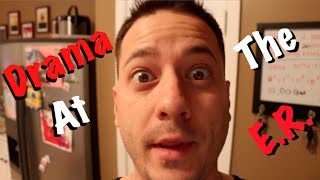 Drama In The Emergency Room!