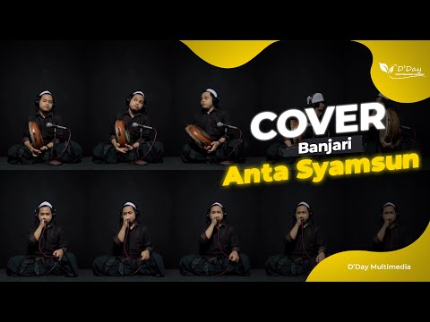 ANTA SYAMSUN COVER AL BANJARI  | D'Day Multimedia