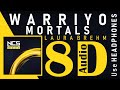 Warriyo - Mortals (feat. Laura Brehm) [NCS Release] 8D Audio