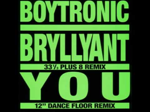 Boytronic - Bryllyant 33 1/3 Plus 8 Remix