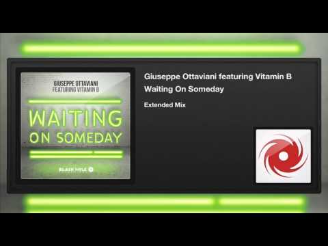 Giuseppe Ottaviani featuring Vitamin B - Waiting On Someday (Extended Mix)