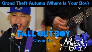Fall Out Boy - Grand Theft Autumn (Where Is Your Boy) [Band Cover by Minority 905]
