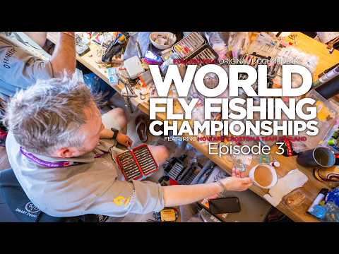The World Fly Fishing Championships ft. Howard Croston | Episode 3