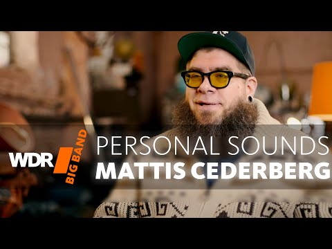 Mattis Cederberg - Portrait PERSONAL SOUNDS | WDR BIG BAND BASSTROMBONE