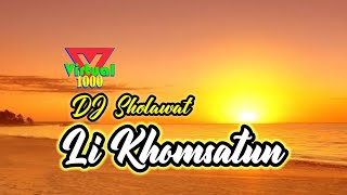 Download lagu DJ SHOLAWAT LI KHOMSATUN REMIX SLOW 🔥 Virtual 1000 mp3 Download lagu DJ SHOLAWAT LI KHOMSATUN REMIX SLOW 🔥 Virtual 1000 mp3
