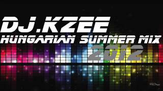 Dj KZee   Hungarian Summer mix 2012