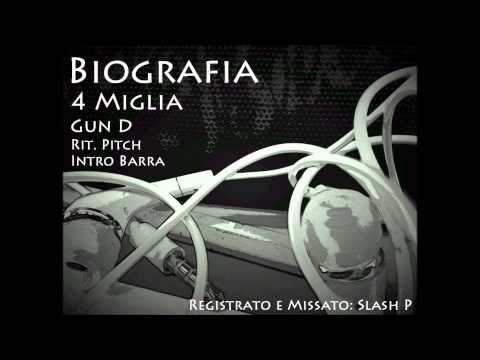 4 Miglia - Gun-D - Biografia (Intro Barra)