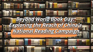 Beyond World Book Day: Exploring the reach of China's national reading campaign