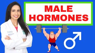 Male Hormones:  How