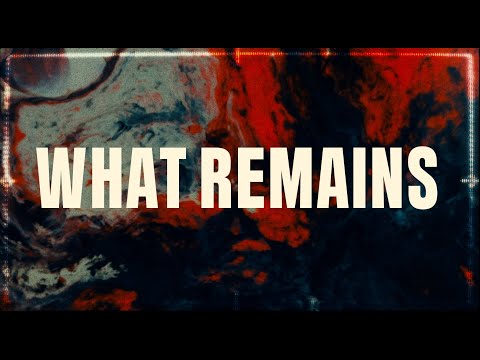 Pop Evil - What Remains (Official Lyric Visualizer)