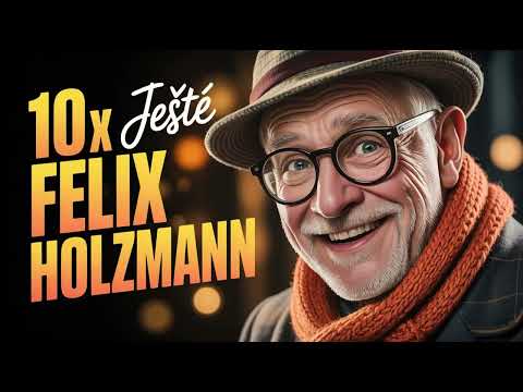 Ještě 10x Felix Holzmann – Felix Holzmann | Audiokniha | Humor
