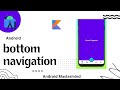 How to create custom bottom navigation bar in android studio || Kotlin || bottom navigation bar