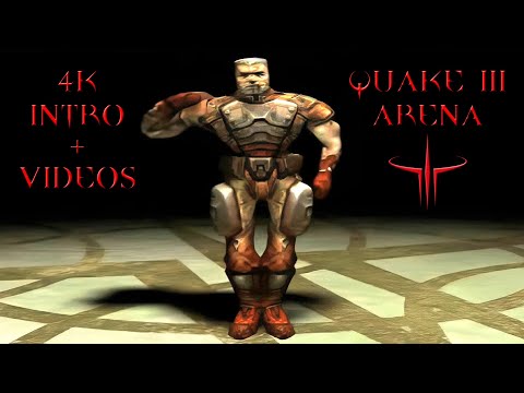 Quake III Arena – Intro + All Cinematics (4K quality)