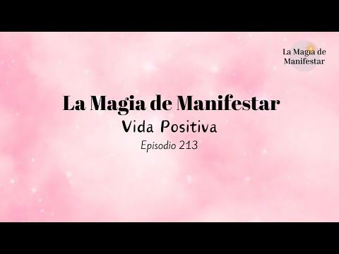 Vida Positiva - Día 213