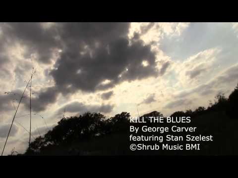 Kill The Blues
