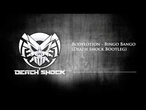 Bodylotion - Bingo Bango (Death Shock Bootleg)