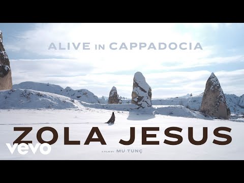 Zola Jesus - Alive in Cappadocia