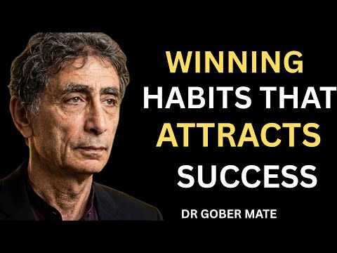 Become The Person Who Attracts Success |DR. GABOR MATÉ