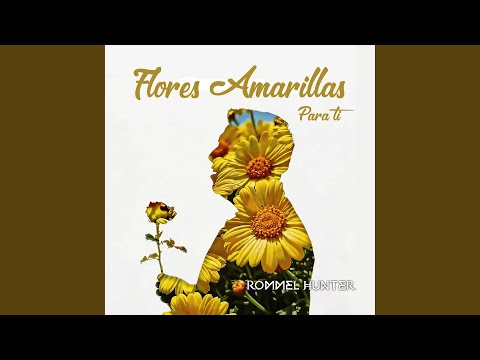 Flores Amarillas Para Ti (Versión Acústica)